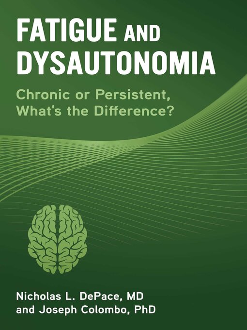 Title details for Fatigue and Dysautonomia by Nicholas L. DePace - Wait list